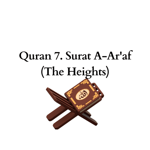 Quran 7. Surat A-Ar'af (The Heights) 